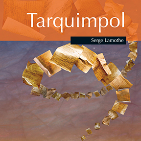 Tarquimpol, Serge Lamothe, Alto, 2007